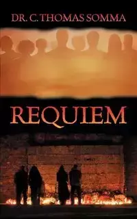 Requiem - Dr Thomas Somma C.