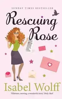 Rescuing Rose - Isabel Wolff