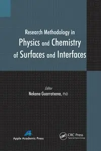 Research Methodology in Physics and Chemistry of Surfaces and Interfaces - Guarrotxena Nekane