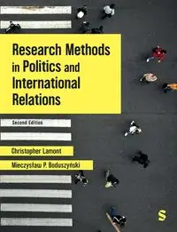 Research Methods in Politics and International Relations (Second Edition ) - Lamont Christopher