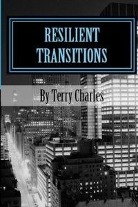 Resilient Transitions - Charles Terry