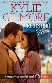 Resisting Fate - Kylie Gilmore