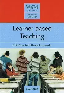 Resource Books for Teachers: Learner-Based Teaching - Colin Campbell, Hanna Kryszewska