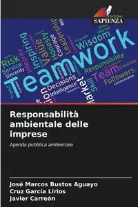 Responsabilità ambientale delle imprese - Marcos Bustos Aguayo José