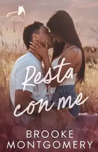 Resta Con me - Brooke Montgomery