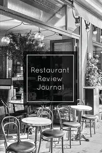 Restaurant Review Journal - Newton Amy