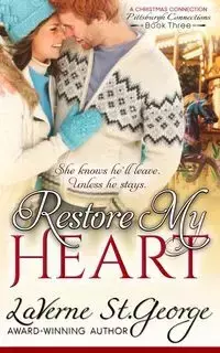 Restore My Heart - St. George LaVerne