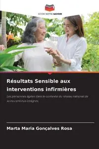 Résultats Sensible aux interventions infirmières - Rosa Marta Maria Gonçalves