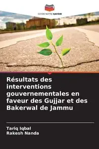 Résultats des interventions gouvernementales en faveur des Gujjar et des Bakerwal de Jammu - Iqbal Tariq