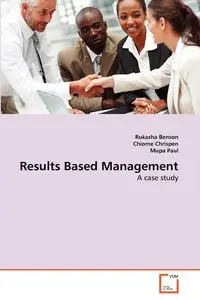 Results Based Management - Benson Rukasha