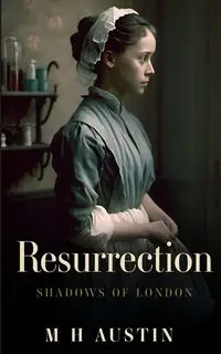 Resurrection - Austin M H