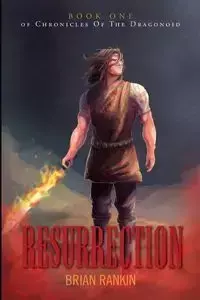 Resurrection - Brian Rankin