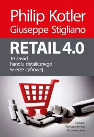 Retail 4.0 - Philip Kotler, Giuseppe Stigliano