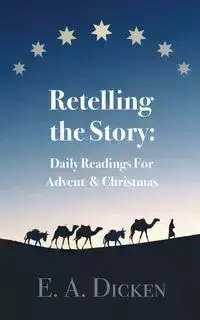 Retelling the Story - Dicken E A