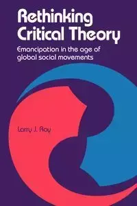 Rethinking Critical Theory - Ray Larry