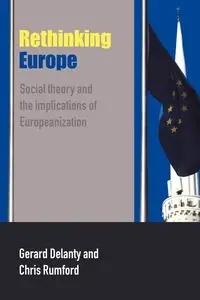 Rethinking Europe - Gerard Delanty