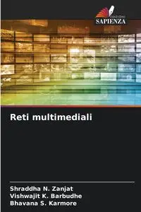 Reti multimediali - Zanjat Shraddha N.