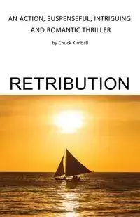 Retribution - Chuck Kimball