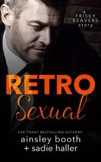 Retrosexual - Booth Ainsley