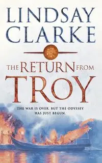 Return from Troy - Lindsay Clarke