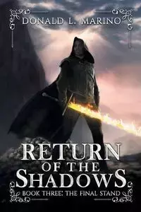 Return of the Shadows Book Three - Donald L. Marino