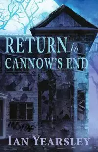 Return to Cannow's End - Ian Yearsley