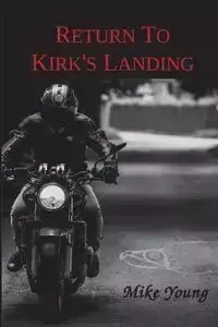 Return to Kirk's Landing - Young Mike