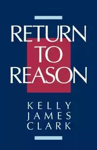 Return to Reason - Clark Kelly James