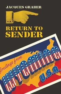 Return to Sender - Jacques Graber