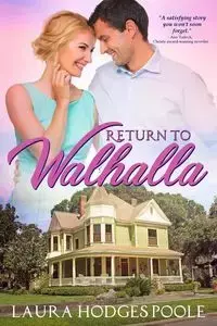 Return to Walhalla - Laura Poole Hodges