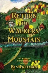 Return to Walkers' Mountain - Freeman Bev