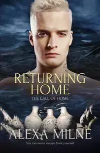 Returning Home - Alexa Milne