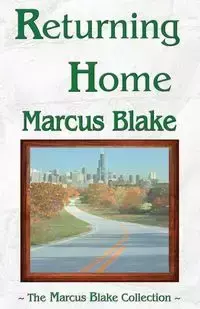 Returning Home - Blake Marcus