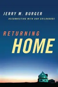 Returning Home - Jerry M. Burger