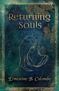 Returning Souls - Colombo Ernestine B.