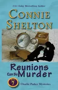 Reunions Can Be Murder - Shelton Connie