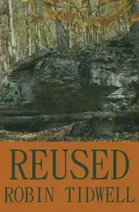 Reused - Robin Tidwell