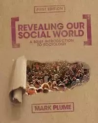 Revealing Our Social World - Mark Plume