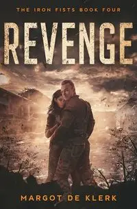 Revenge - Margot de Klerk