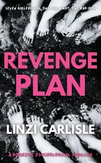 Revenge Plan - Carlisle Linzi