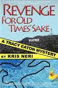 Revenge for Old Times' Sake - Kris Neri