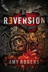 Reversion - Amy Rogers