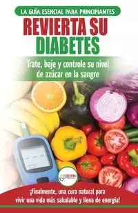 Revierta su diabetes - Louise Jiannes