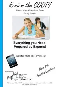 Review the COOP! Cooperative Admissions Exam Study Guide and Practice Test Questions - Complete Test Preparation Inc