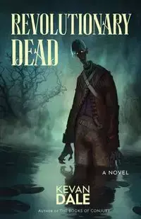 Revolutionary Dead - Dale Devan