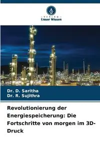 Revolutionierung der Energiespeicherung - Saritha Dr. D.