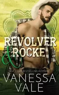 Revolver & Röcke - Vanessa Vale