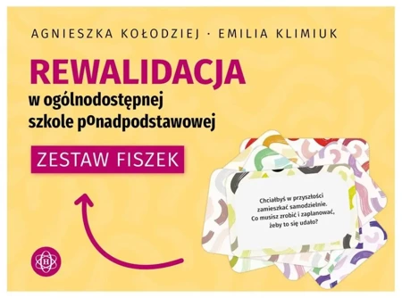 Rewalidacja w ogólnodostępnej szkole ponadpodst. - Agnieszka Kołodziej, Emilia Klimiuk