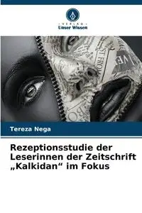 Rezeptionsstudie der Leserinnen der Zeitschrift „Kalkidan" im Fokus - Nega Tereza