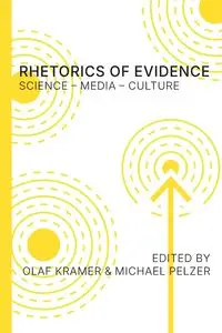 Rhetorics of Evidence - Kramer Olaf